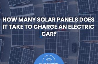 How Many Solar Panels Does It Take to Charge an Electric Car?