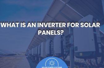Solar Inverters: Selecting the Ideal Device for Your Solar System