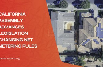 California Assembly Advances Legislation Changing Net Metering Rules