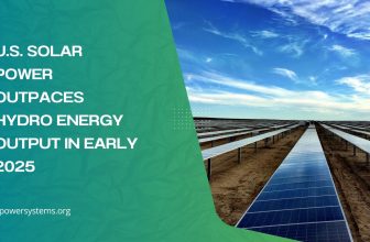 U.S. Solar Power Outpaces Hydro Energy Output 1