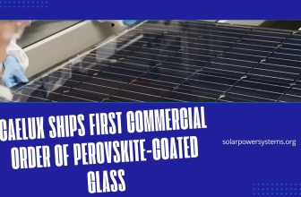 Caelux Ships First Perovskite Solar Glass Order