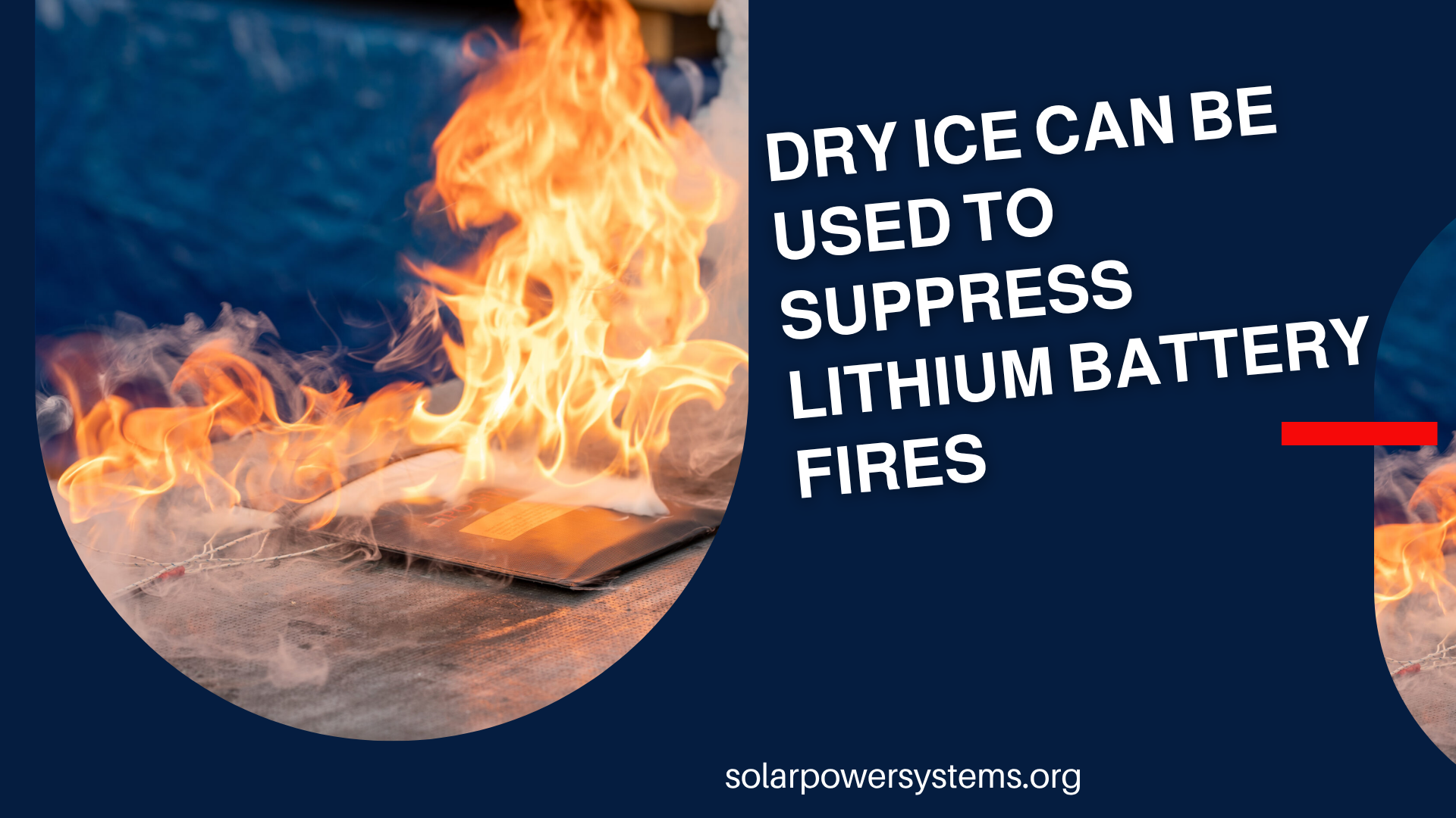 Dry Ice Fire System Revolutionizes Battery Safety