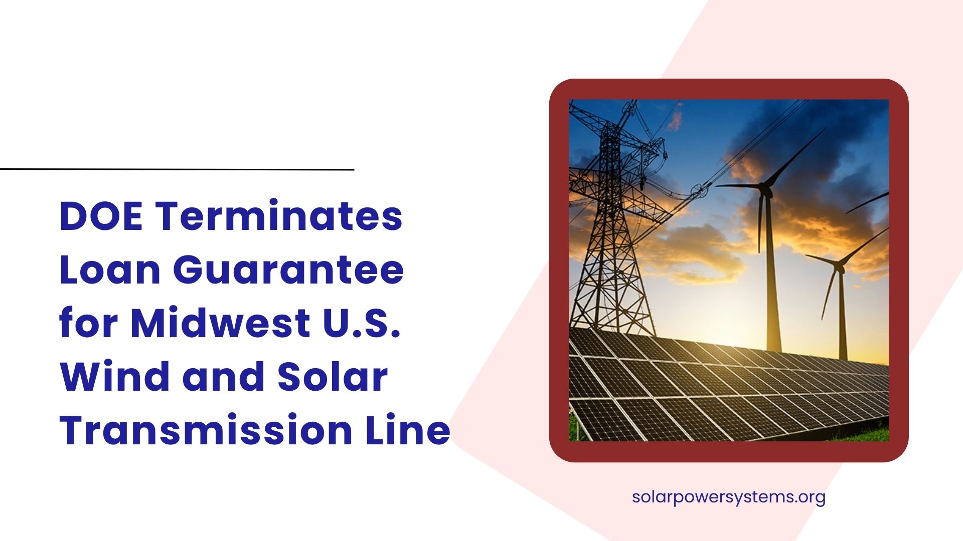 DOE Ends Loan for Midwest Wind/Solar Line