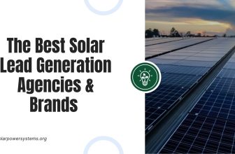 The Best Solar Lead Generation Agencies & Brands