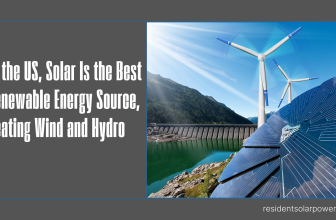In the US, Solar Is the Best Renewable Energy Source, Beating Wind and Hydro