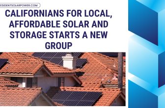 Californians for Local, Affordable Solar and Storage Starts a New Group