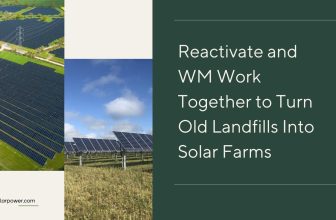 Old U.S. landfills transformed into community solar and storage sites through Reactivate and WM partnership.