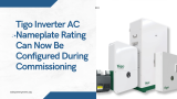 Tigo Inverter AC Nameplate Rating Can Now Be Configured During Commissioning